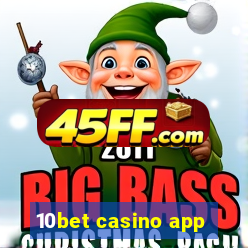 10bet casino app